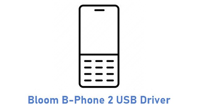 Bloom B-Phone 2 USB Driver