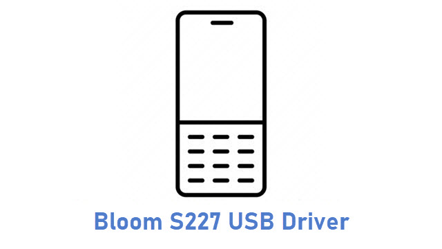 Bloom S227 USB Driver