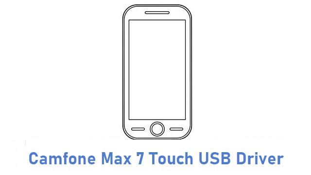 Camfone Max 7 Touch USB Driver