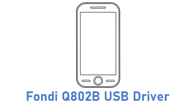 Fondi Q802B USB Driver