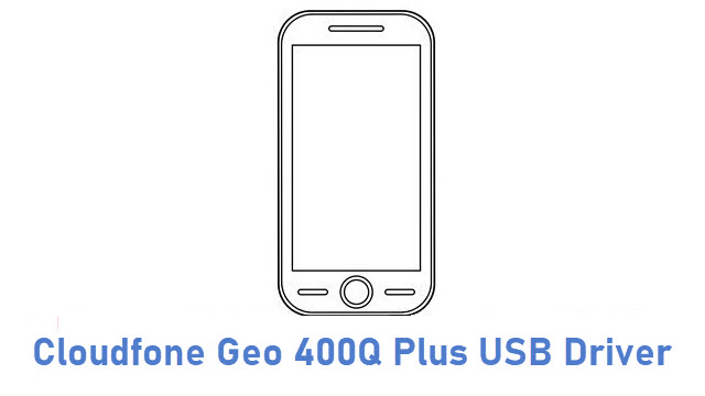 Cloudfone Geo 400Q Plus USB Driver