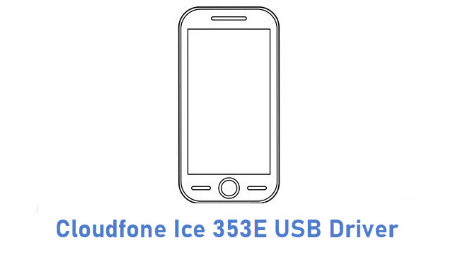 Cloudfone Ice 353E USB Driver