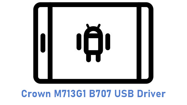 Crown M713G1 B707 USB Driver