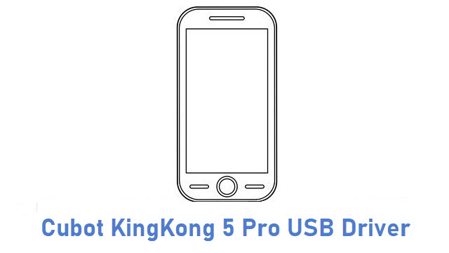 Cubot KingKong 5 Pro USB Driver