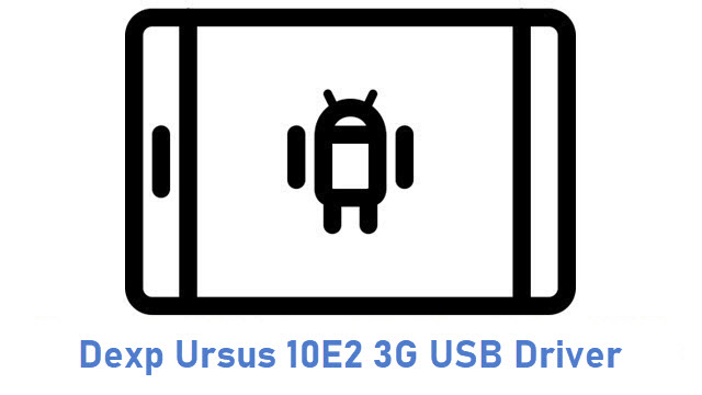 Dexp Ursus 10E2 3G USB Driver