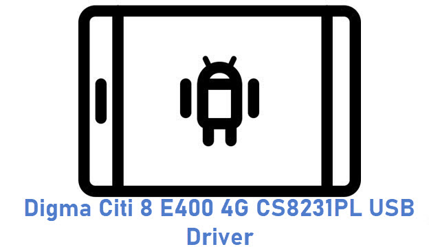Digma Citi 8 E400 4G CS8231PL USB Driver
