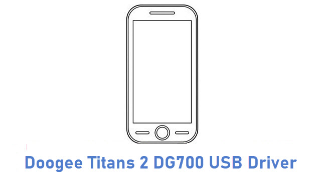 Doogee Titans 2 DG700 USB Driver