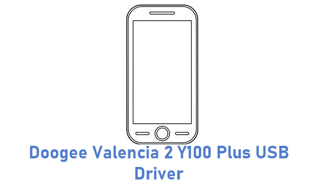 Doogee Valencia 2 Y100 Plus USB Driver