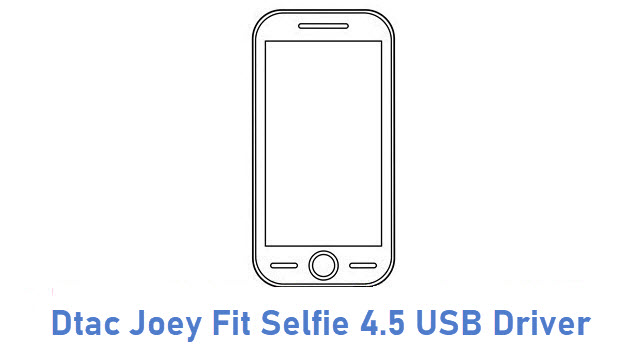 Dtac Joey Fit Selfie 4.5 USB Driver