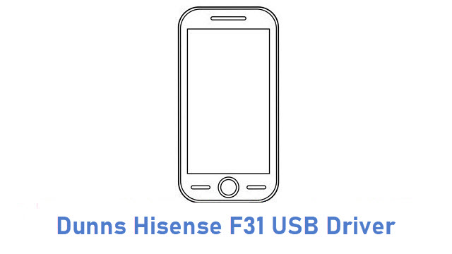 Dunns Hisense F31 USB Driver