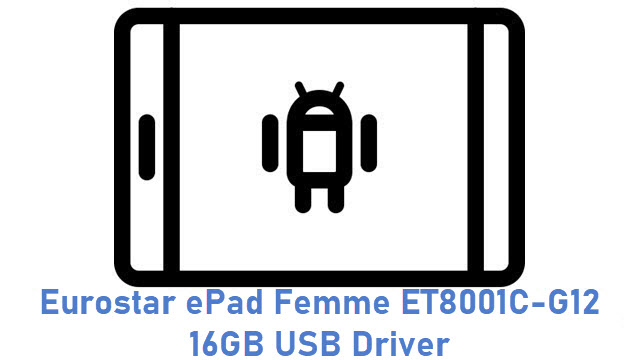 Eurostar ePad Femme ET8001C-G12 16GB USB Driver