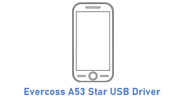 Evercoss A53 Star USB Driver