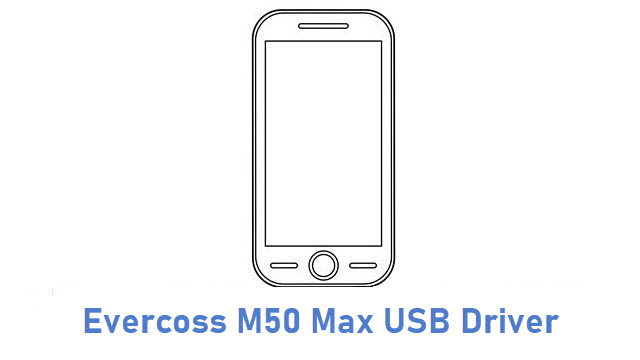 Evercoss M50 Max USB Driver