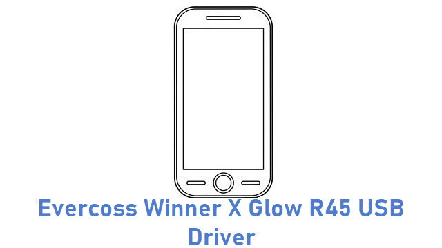 Evercoss Winner X Glow R45 USB Driver