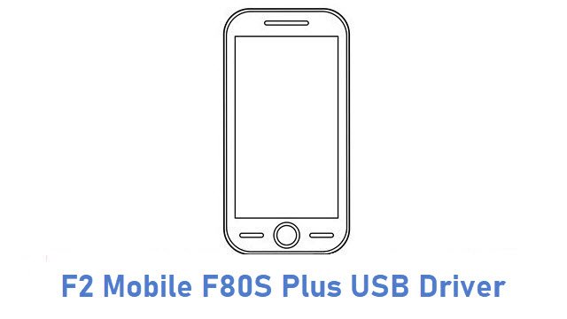 F2 Mobile F80S Plus USB Driver