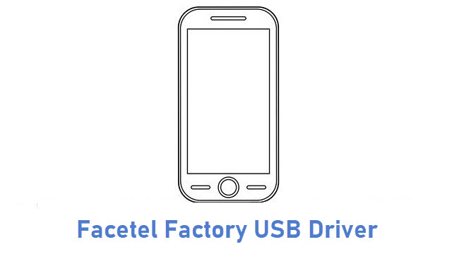 Facetel Factory USB Driver
