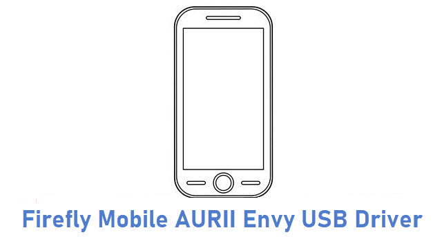 Firefly Mobile AURII Envy USB Driver