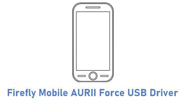 Firefly Mobile AURII Force USB Driver