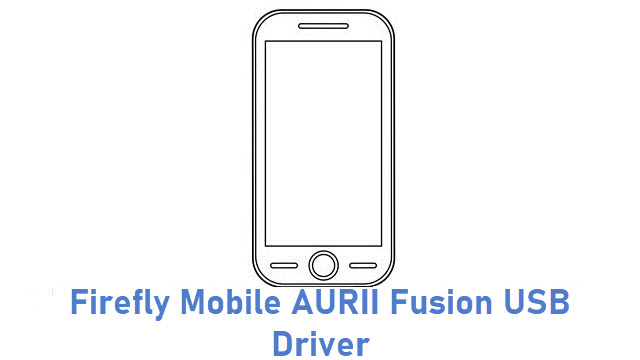 Firefly Mobile AURII Fusion USB Driver