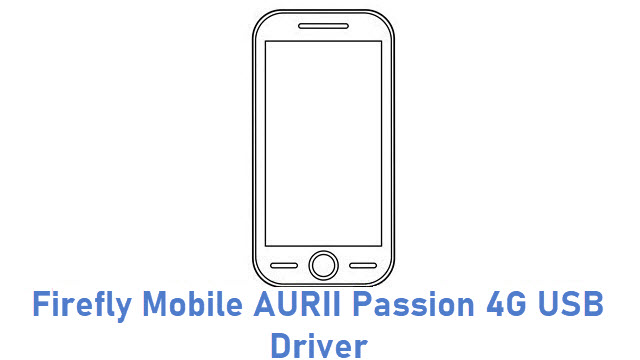 Firefly Mobile AURII Passion 4G USB Driver