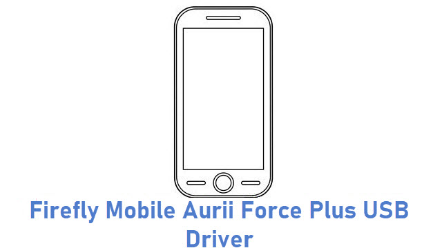 Firefly Mobile Aurii Force Plus USB Driver