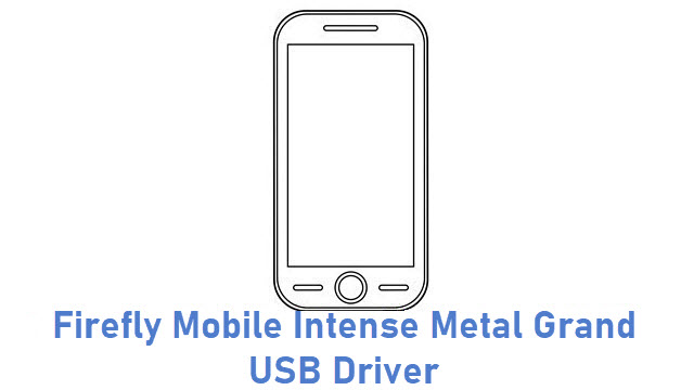 Firefly Mobile Intense Metal Grand USB Driver