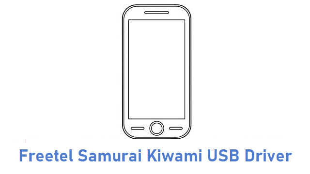 Freetel Samurai Kiwami USB Driver