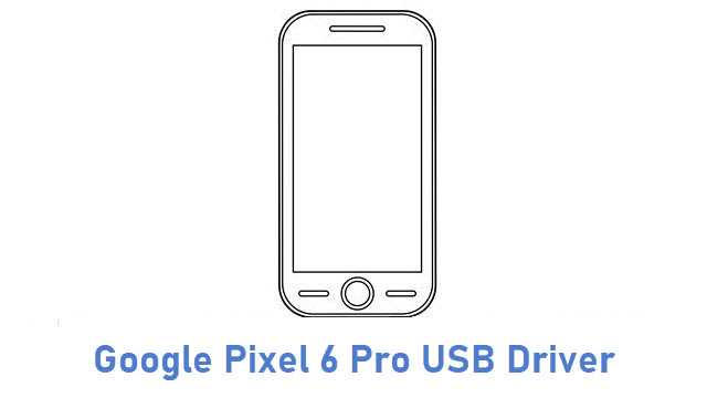 Google Pixel 6 Pro USB Driver