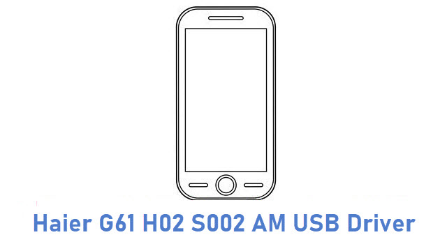 Haier G61 H02 S002 AM USB Driver