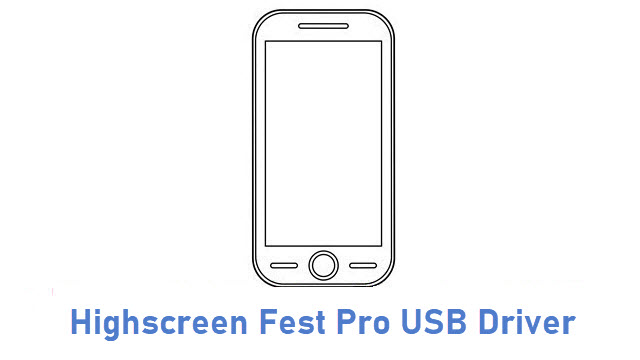 Highscreen Fest Pro USB Driver
