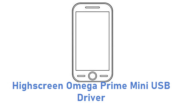 Highscreen Omega Prime Mini USB Driver