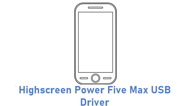Highscreen Power Five Max USB Driver
