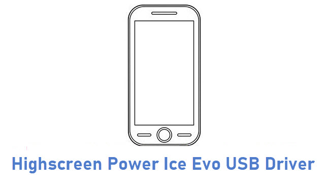 Highscreen Power Ice Evo USB Driver