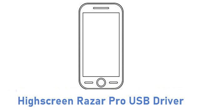 Highscreen Razar Pro USB Driver
