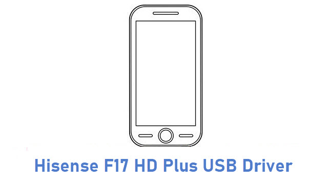 Hisense F17 HD Plus USB Driver