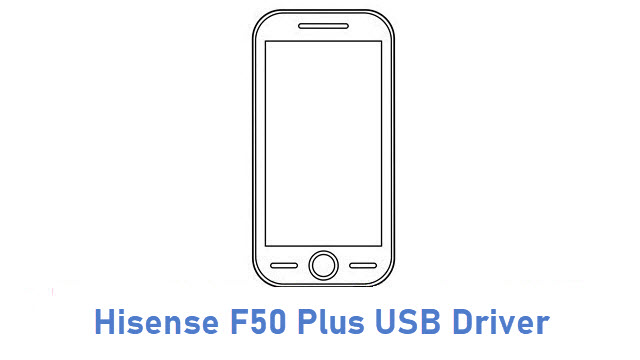 Hisense F50 Plus USB Driver