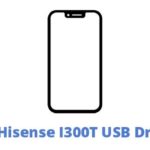 Hisense I300T USB Driver