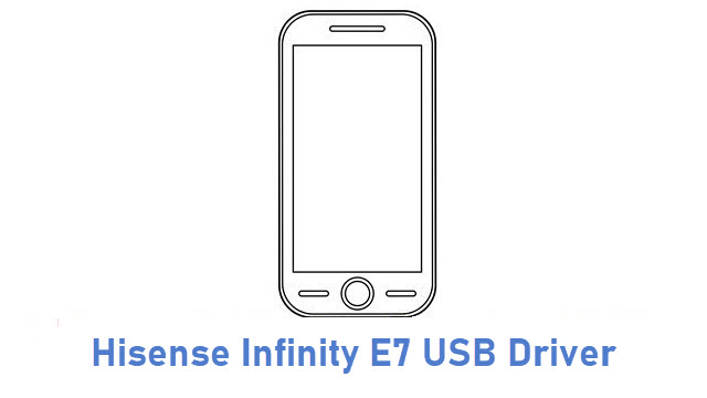 Hisense Infinity E7 USB Driver