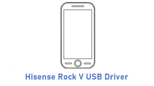 Hisense Rock V USB Driver