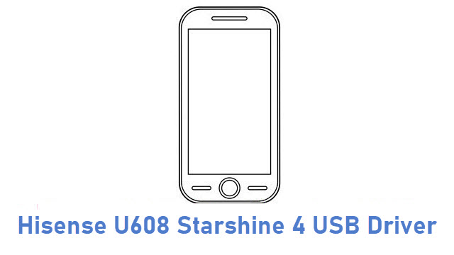 Hisense U608 Starshine 4 USB Driver