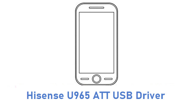 Hisense U965 ATT USB Driver