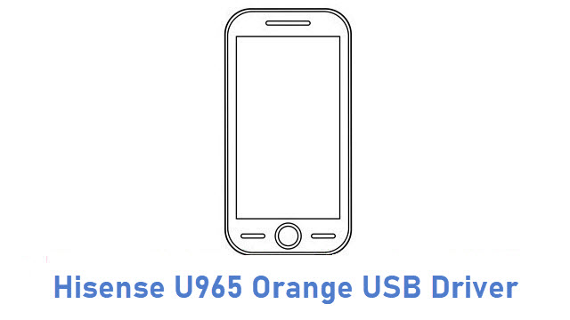 Hisense U965 Orange USB Driver