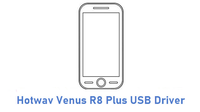 Hotwav Venus R8 Plus USB Driver