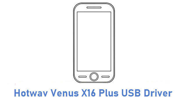 Hotwav Venus X16 Plus USB Driver