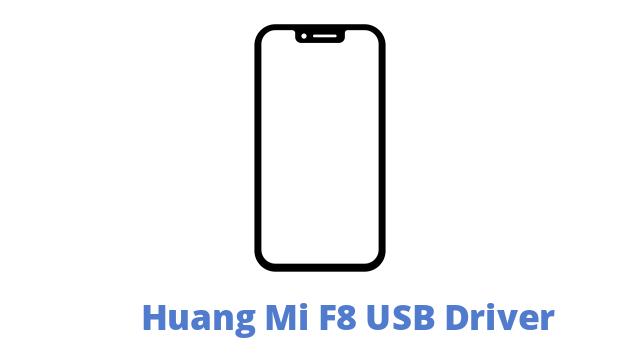 Huang Mi F8 USB Driver