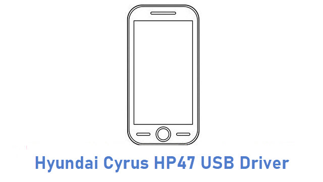 Hyundai Cyrus HP47 USB Driver