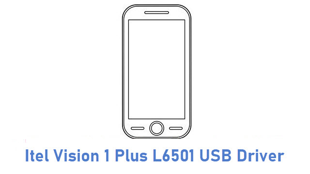 Itel Vision 1 Plus L6501 USB Driver