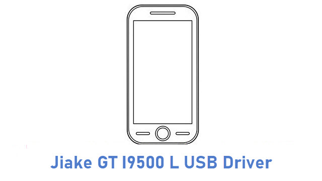 Jiake GT I9500 L USB Driver