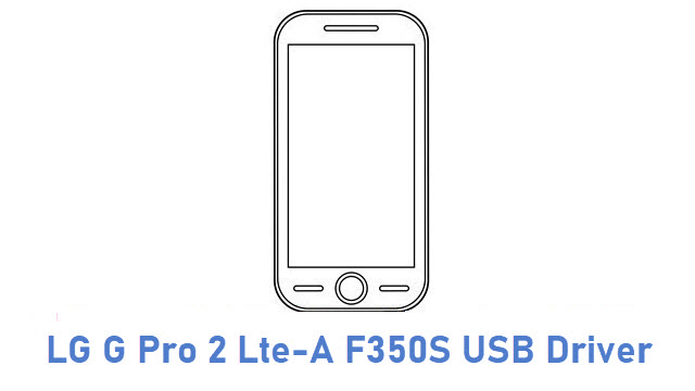 LG G Pro 2 Lte-A F350S USB Driver