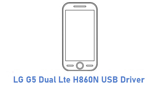 LG G5 Dual Lte H860N USB Driver
